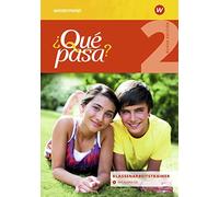 ¿Qué pasa? - Ausgabe 2016: Klassenarbeitstrainer 2 (¿Qué pasa?: Lehrwerk (Poche)