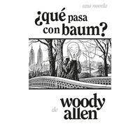 ¿Qué pasa con Baum?