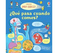 ¿qué pasa cuando comes? – Usborne