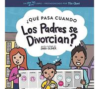 ¿Qué Pasa Cuando Los Padres Se Divorcian?