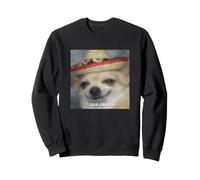 ¿Qué pasa? Drôle Chihuahua Flou Espagnol Meme Sweatshirt