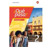 ¿Qué pasa? Grammatiktrainer 2: Spanisch als 2. Fremdsprache ab Klasse 6 oder 7 - Ausgabe 2025