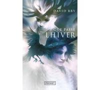 Que passe l'hiver David Bry (Auteur)