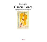 Que passent encore cinq ans - Federico García Lorca - Arche - broché - Théâtre