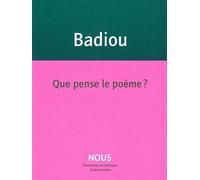 Que pense le poème ? - Alain Badiou - Nous Eds - broché - Essai