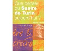 Que penser du Suaire de Turin aujourd'hui?