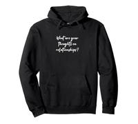 Que pensez-vous des relations ? Sweat à Capuche