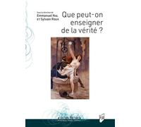 Que peut-on enseigner de la vérité ?
