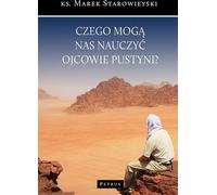 Que peuvent nous apprendre les pères du désert ? - Marek Starowieyski (Literatur, Religionswissenschaft auf Polnisch)