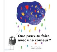 Que peux-tu faire avec une couleur ?