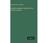 Qué pillin: disparate cómico-lírico en un acto y en prosa
