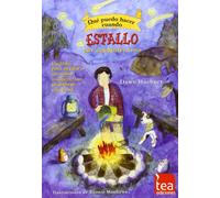 ¿Qué puedo hacer cuando estallo por cualquier cosa?: Un libro para ayudar a los niños a superar sus problemas con la ira