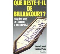 Que reste-t-il de Billancourt ? Enquête sur la culture d'entreprise - Daniel Labbé - Hachette Litterature - broché - Livre