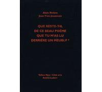 Que Reste-T-Il de Ce Beau Poème que Tu M'As Lu...