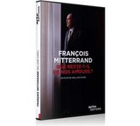 Que reste-t-il de François Mitterrand ? DVD E