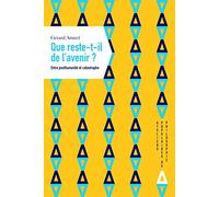 Que reste-t-il de l'avenir ?
