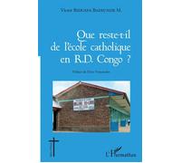 Que reste-t-il de l'école catholique en RD Congo ? – L'Harmattan