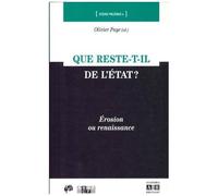 Que Reste-T-Il De L'etat ? - Erosion Ou Renaissance