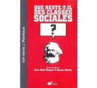 Que Reste-T-Il Des Classes Sociales ?