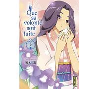 Que sa volonté soit faite - Tome 9