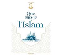Que Sais-je de l´islam