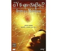 Que sait-on vraiment de la réalité !? (What the Bleep!?: Down the Rabbit Hole) G