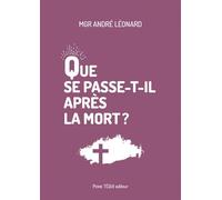 Que se passe-t-il après la mort ?