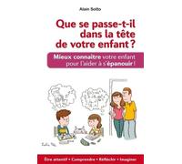 Que se passe-t-il dans la tête de votre enfant ?