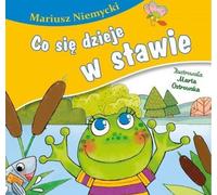 Que se passe-t-il dans l'étang ? Mariusz Niemycki (Buch auf Polnisch)