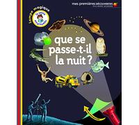 QUE SE PASSE-T-IL LA NUIT ?
