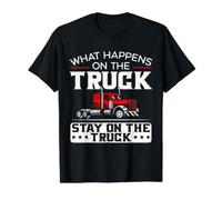 Que se Passe-t-il sur Le Camion Reste sur Le Camion T-Shirt Graphique avec Valeur