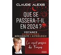 Que se passera-t-il en 2024? - Voyance numérologie médiumnité & astrologie