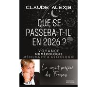 Que se passera-t-il en 2026? - Claude Alexis - Exergue - ebook (ePub) - Essai