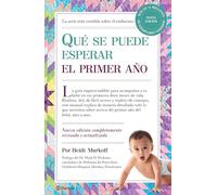 Qué se puede esperar el primer año: Nueva edición completamente revisada y actualizada
