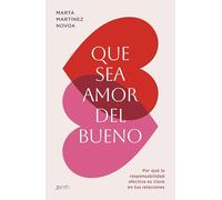 Que sea amor del bueno: Por qué la responsabilidad afectiva es clave en tus relaciones