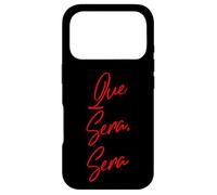 Que Sera, Sera, ce Qui Sera Coque pour iPhone 17 Pro