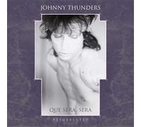 Johnny Thunders – Que Sera, Sera (Resurrected) – Vinyle 2LP Édition Limitée Rose