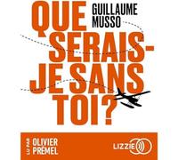 Que serais-je sans toi ?