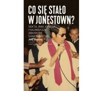 Que s'est-il passé à Jonestown ? Jeff Guinn (Buch auf Polnisch)