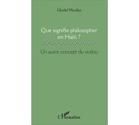 Que Signifie Philosopher En Haïti ? - Un Autre Concept Du Vodou