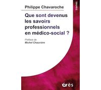 Que sont devenus les savoirs professionnels en médico-social ?
