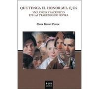 Que Tenga El Honor Mil Ojos - [Livre en VO] Bonet Ponce, Clara (Auteur)