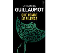 Que tombe le silence