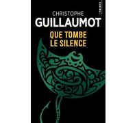 Que Tombe Le Silence
