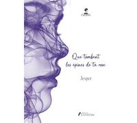 Que tombent les épines de ta rose - Jesper - Amalthee - broché - Poésie