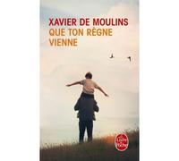 Que ton règne vienne - Xavier De Moulins - Lgf - Poche - Roman