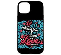 Que Tout ce Que Vous Faites Soit Fait dans l'amour (1 Cor 16:14 Christian) Coque pour iPhone 15 Plus