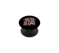 Que Tout ce Que Vous Faites Soit Fait dans Love Groovy Christian Faith Prière PopSockets PopGrip Adhésif
