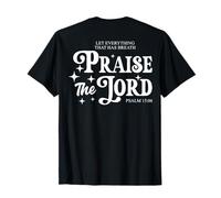Que tout ce qui respire loue le Seigneur (au dos) T-Shirt