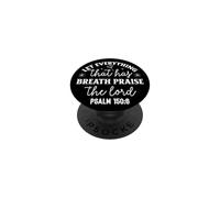 Que Tout ce Qui respire loue Le Seigneur Psaume 150 PopSockets PopGrip Adhésif